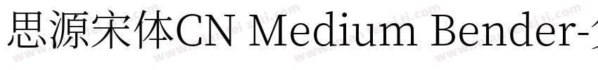 思源宋体CN Medium Bender字体转换